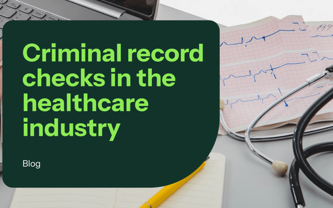 The Benefits of Criminal Record Checks in the South African Healthcare Industry