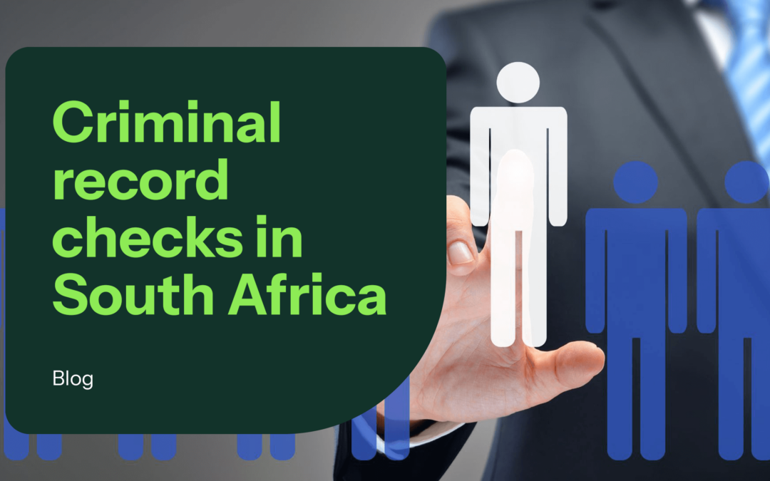 A Guide to Criminal Record Checks in South Africa