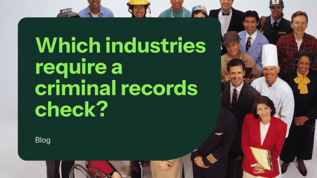 Which Industries Require A Criminal Records Check?