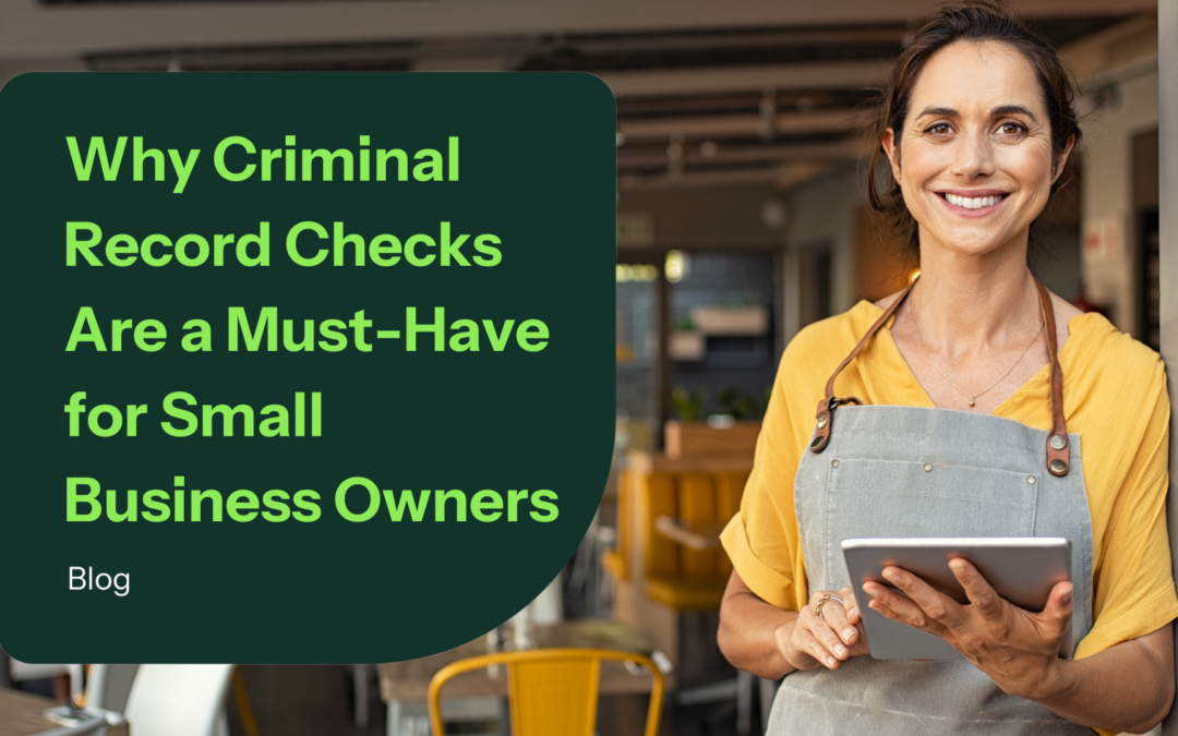 Why Criminal Record Checks Are a Must-Have for Small Businesses in South Africa