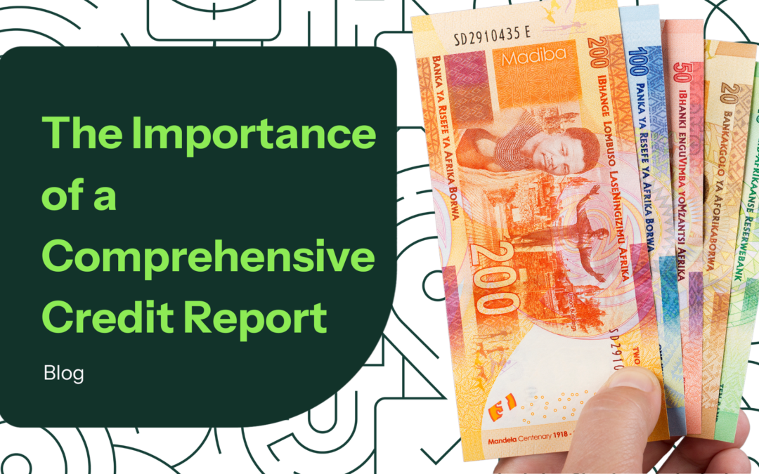 The Importance of a Comprehensive Credit Report