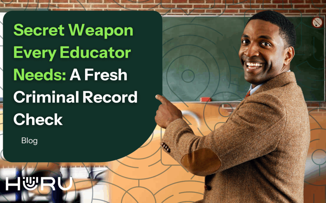 The Secret Weapon Every Educator Needs: A Fresh Criminal Record Check