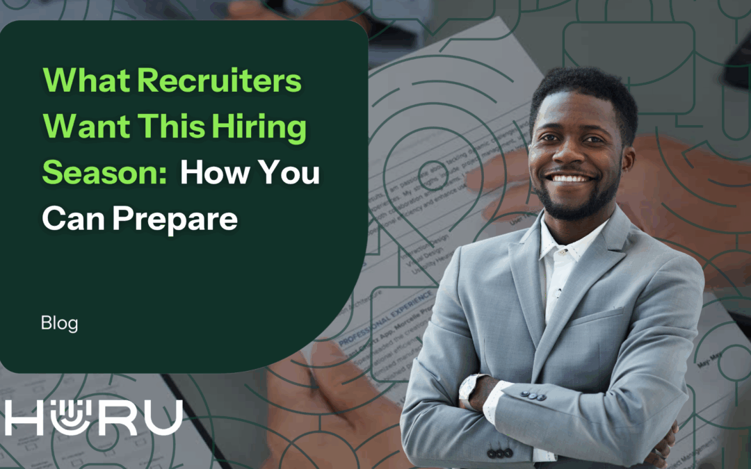 What Recruiters Want This Hiring Season