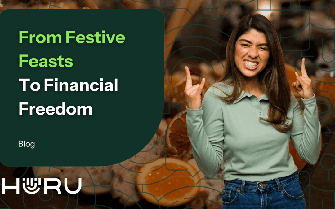 From Festive Feasts to Financial Freedom